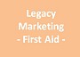 Legacy Marketing First Aid